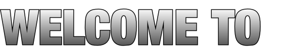 WELCOME TO
